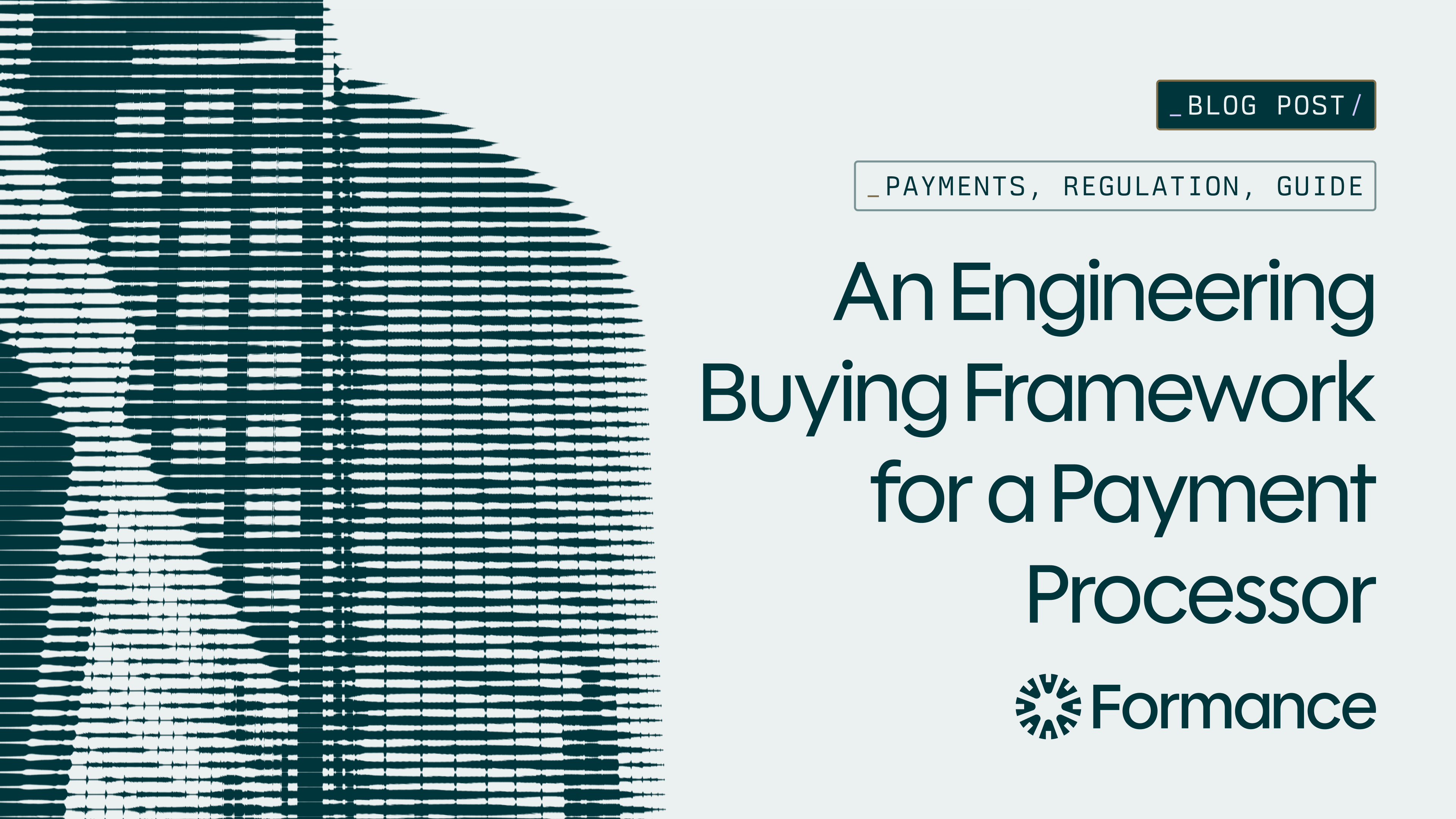 An Engineering Buying Framework for a Payment Processor